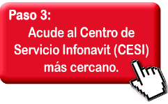 Acude al Centro de Servicio Infonavit (CESII) más cercano